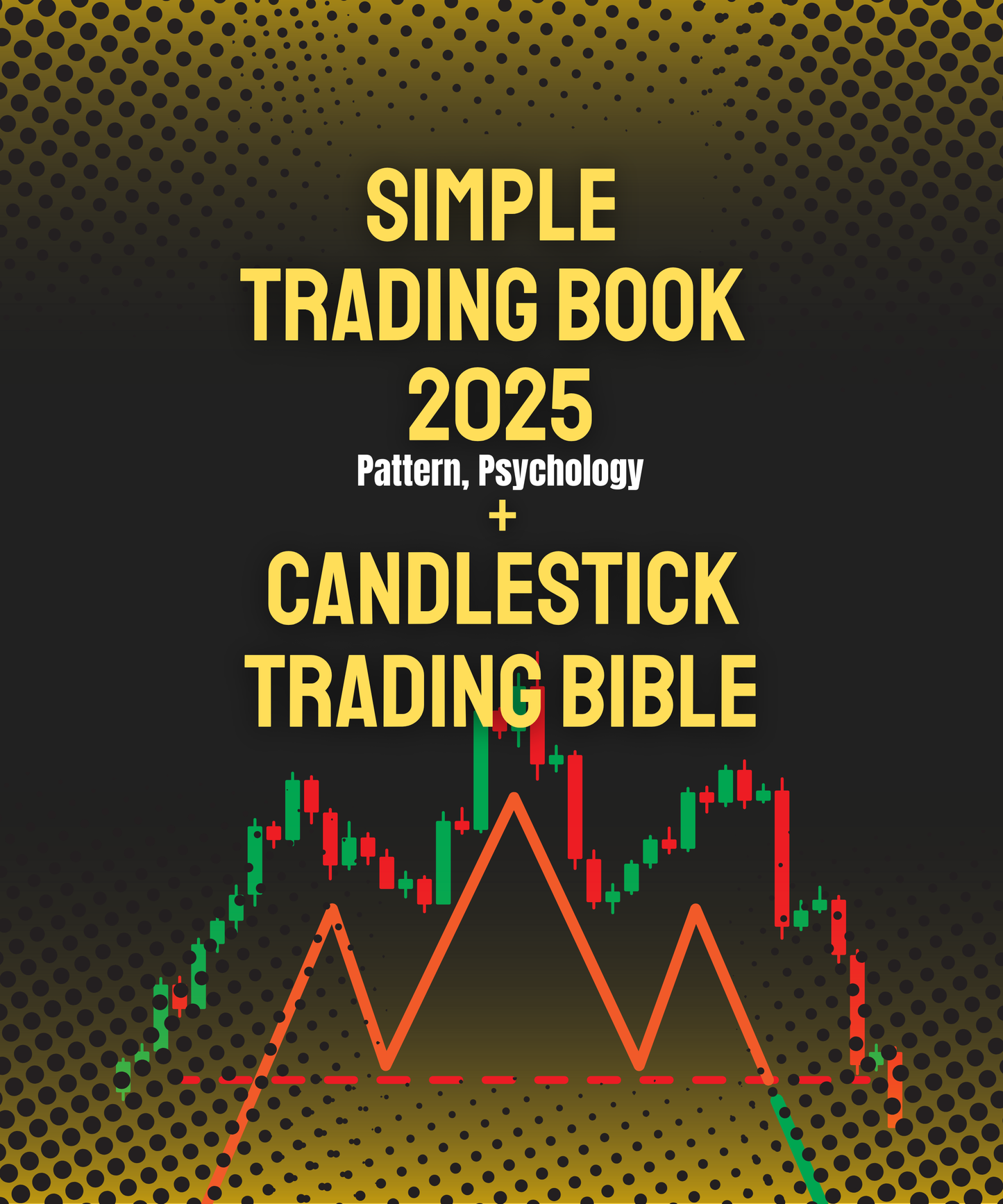 The Ultimate Guide: Candlestick & Chart Patterns + Pro Strategies